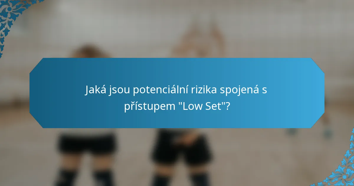 Jaká jsou potenciální rizika spojená s přístupem 